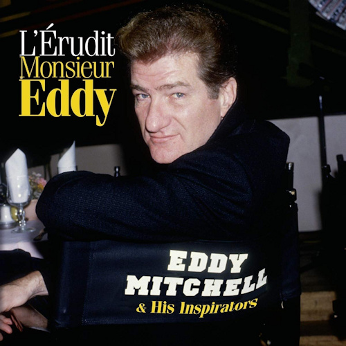 MITCHELL, EDDY - L'ERUDIT MONSIEUR EDDYMITCHELL, EDDY - LERUDIT MONSIEUR EDDY.jpg